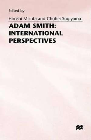 Adam Smith: International Perspectives de Hiroshi Mizuta