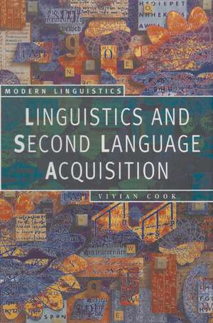 Linguistics and Second Language Acquisition de Professor Vivian Cook