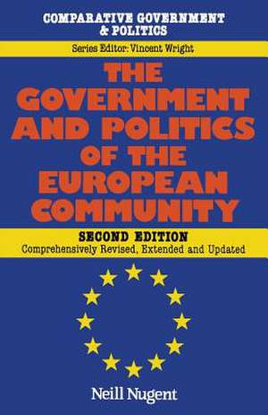 The Government and Politics of the European Community de Neill Nugent