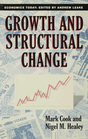 Growth and Structural Change de Nigel M. Healey