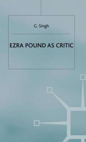 Ezra Pound as Critic de G. Singh