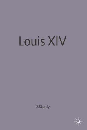 Louis XIV de David Sturdy