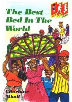 The Best Bed in the World de CHARLOTTE MBALI