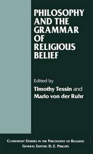 Philosophy and the Grammar of Religious Belief de Mario von der Ruhr