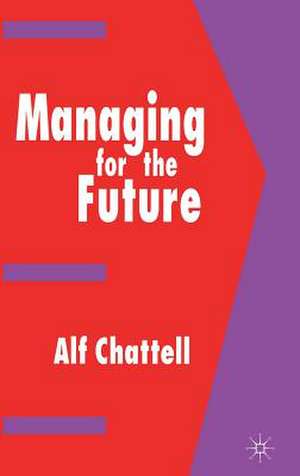 Managing for the Future de Kenneth A. Loparo