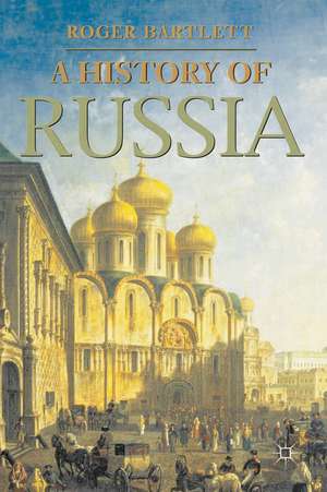 A History of Russia de Roger Bartlett