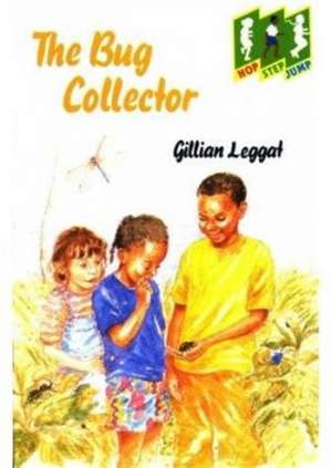 The Bug Collector de Gillian Leggat