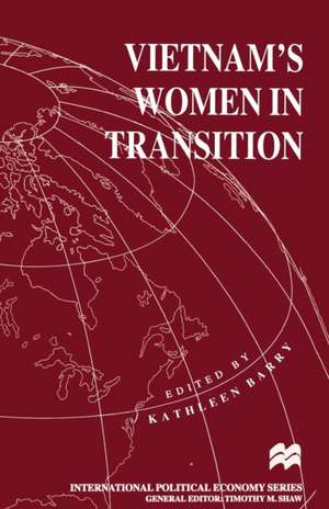 Vietnam’s Women in Transition de Kathleen Barry