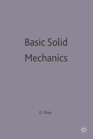 Basic Solid Mechanics de David Rees