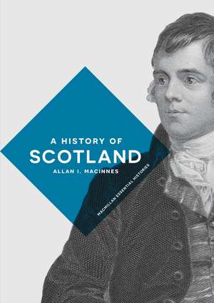 A History of Scotland de Allan I. MacInnes