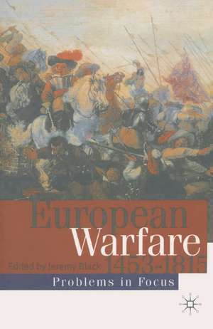 European Warfare 1453-1815 de Jeremy Black