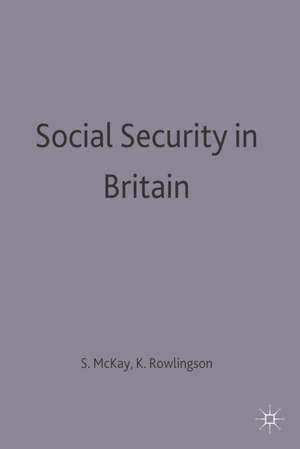 Social Security in Britain de Stephen McKay