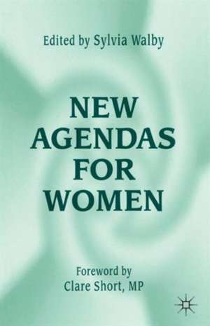 New Agendas for Women de S. Walby