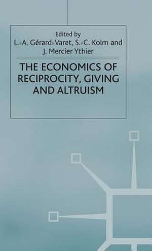 Economics of Reciprocity, Giving and Altruism de J. Ythier