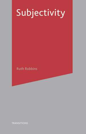 Subjectivity de Dr Ruth Robbins