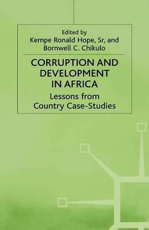 Corruption and Development in Africa: Lessons from Country Case Studies de K. Hope