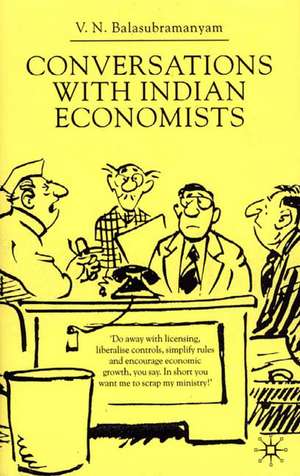 Conversations With Indian Economists de V. Balasubramanyam