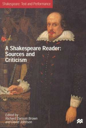 A Shakespeare Reader de Richard Danson Brown