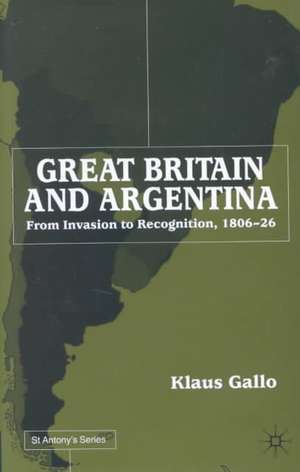 Great Britain and Argentina de K. Gallo