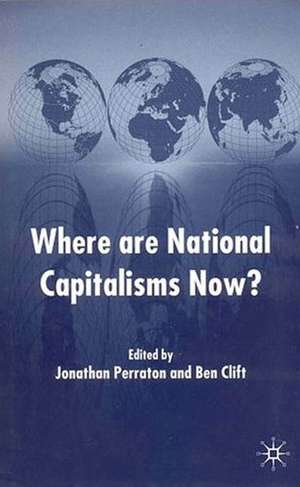 Where are National Capitalisms Now? de J. Perraton