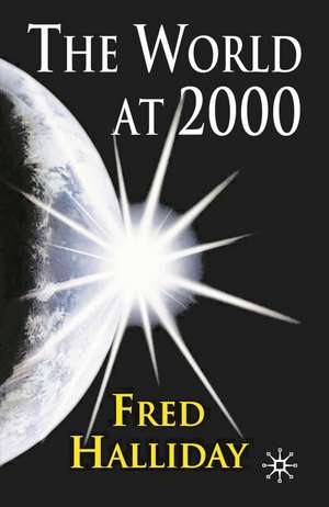 The World at 2000: Perils and Promises de Fred Halliday