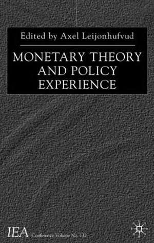 Monetary Theory and Policy Experience de Axel Leijonhufvud