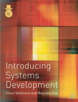 Introducing Systems Development de Steve Skidmore