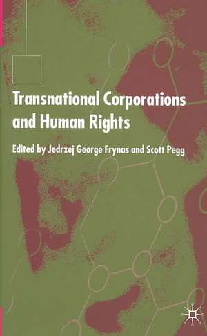 Transnational Corporations and Human Rights de J. Frynas