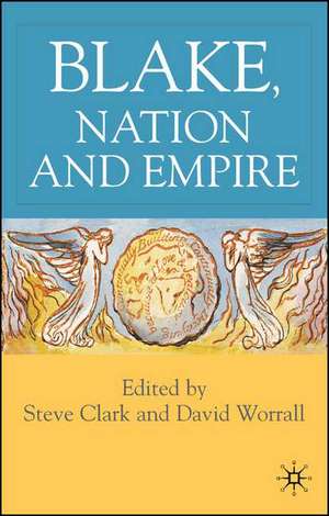 Blake, Nation and Empire de D. Worrall