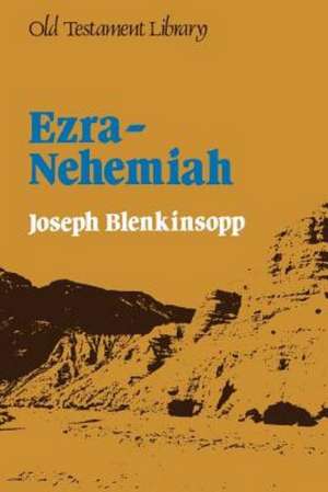 Ezra - Nehemiah de Joseph Blenkinsopp