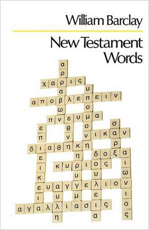 New Testament Words de William Barclay