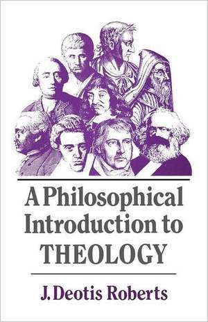 A Philosophical Introduction to Theology de J. Deotis Roberts