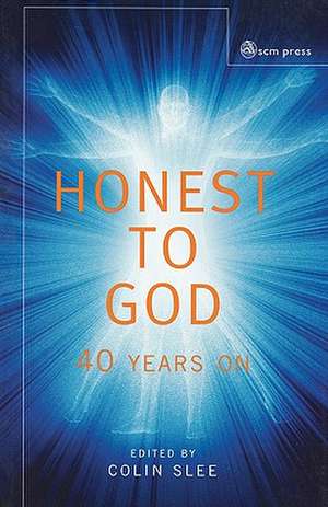 Honest to God de Colin Slee