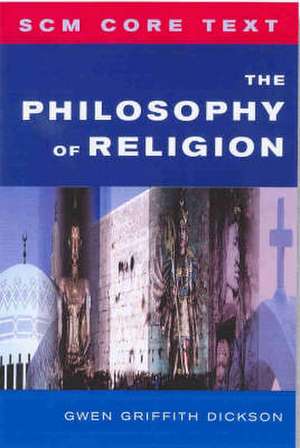 The Philosophy of Religion: Religion, Theology and the Bible in Film de Gwen Griffith-Dickson