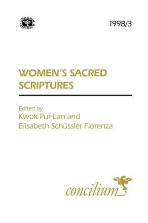 Concilium 1998/3 Women's Sacred Scriptures de Pui-Lan Kwok