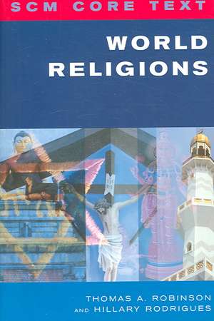 Scm Core Text World Religions de Thomas A. (Thomas Arthur) Robinson