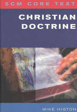 Christian Doctrine de Mike Higton