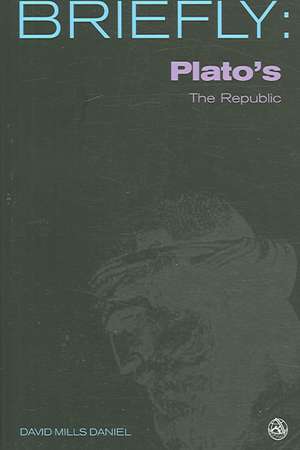 Platos the Republic de David Mills Daniel