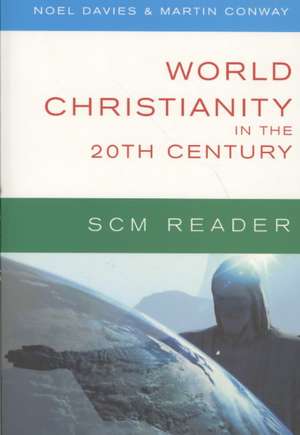 World Christianity in the 20th Century de Noel Davies