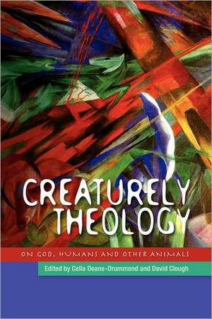 Creaturely Theology de David Clough