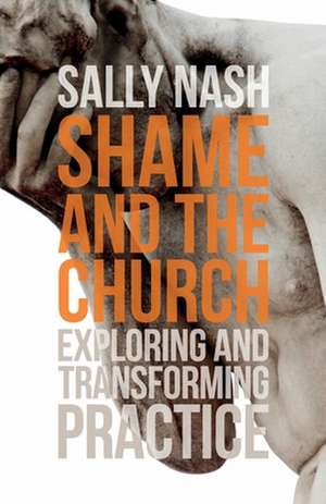 Shame and the Church de Sally Nash