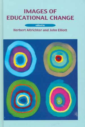 Images of Educational Changes de Herbert Altrichter