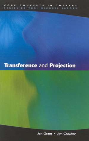 Transference And Projection de Jan Grant