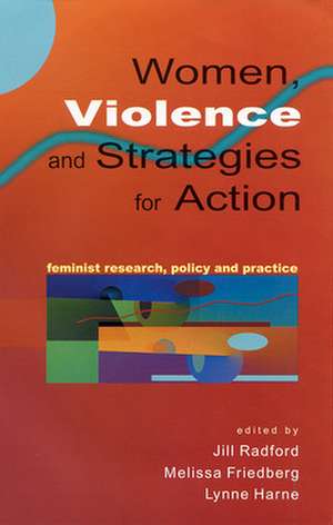 Women, Violence and Strategies for Action de RADFORD