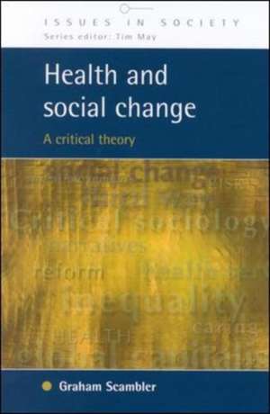 Health and Social change de Graham Scrambler