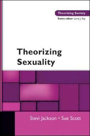 Theorizing Sexuality de Stevi Jackson