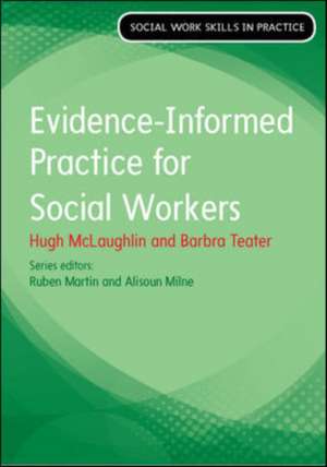 Evidence Informed Practice for Social Work de Hugh McLaughlin