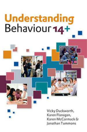 Understanding Behaviour 14+ de Vicky Duckworth