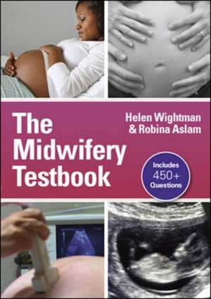 The Midwifery Testbook de Helen Wightman