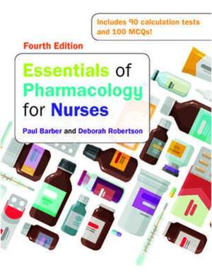 Essentials of Pharmacology for Nurses, 4e de Paul Barber